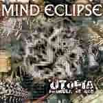 Mind Eclipse: "Utopia: Formula Of God" – 2005